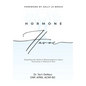 Hormone Havoc: Dispelling the Myths & Misconceptions about Hormones in Women and Men - Hardcover