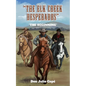 The Elk Creek Desperados: The Beginning - Paperback