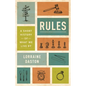 Rules: A Short History of What We Live by - Paperback