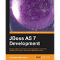 Developing Java Ee 6 Applications on Jboss As7 - Paperback