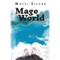 Mage World - Paperback