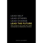 Lead The Future: The 12 skills to lead in a fast changing & ambiguous world - Paperback