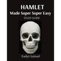 Hamlet: Made Super Super Easy - Paperback