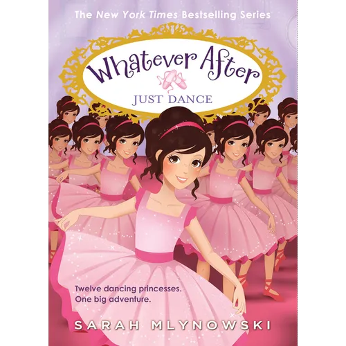 Just Dance (Whatever After #15) - Hardcover
