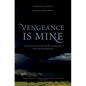Vengeance Is Mine: The Mountain Meadows Massacre and Its Aftermath - Hardcover