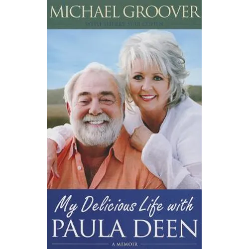 My Delicious Life with Paula Deen - Paperback