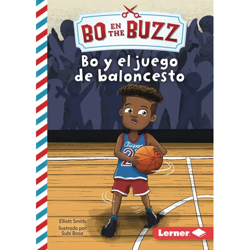 Bo Y El Juego de Baloncesto (Bo and the Basketball Game) - Library Binding