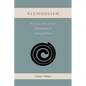 Alcoholism: Its Cause and Cure from the Viewpoint of Science of Mind - Paperback