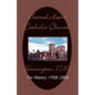 Sacred Heart Parish the History: 1908-2008 - Paperback