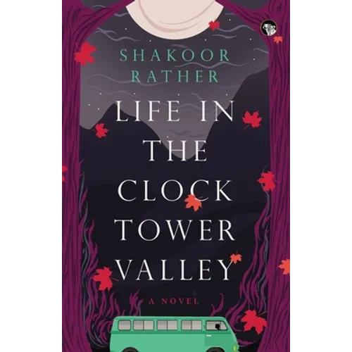 Life in the Clocktower Valley - Paperback