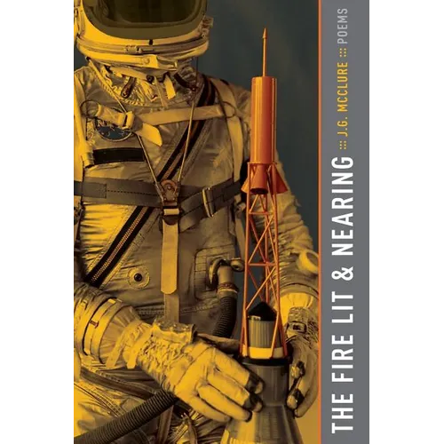 The Fire Lit & Nearing - Paperback