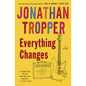 Everything Changes - Paperback