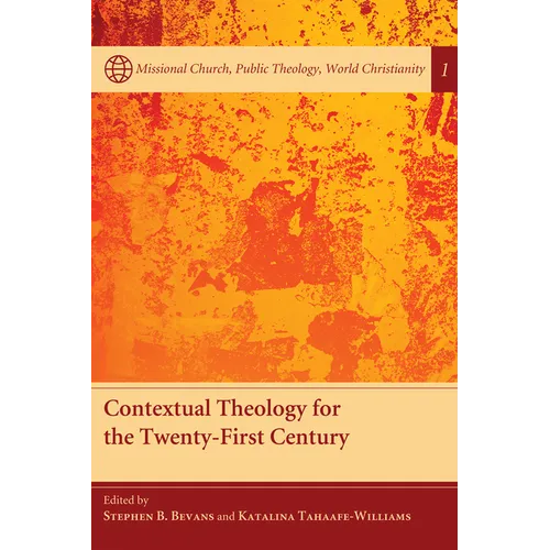 Contextual Theology for the Twenty-First Century - Paperback