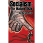 Socialism: The Walking Dead - Hardcover