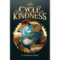 The Cycle of Kindness - Paperback