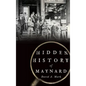 Hidden History of Maynard - Hardcover
