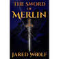 The Sword of Merlin - Paperback