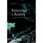 Returning to Reality: Christian Platonism for Our Times - Hardcover