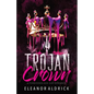 Trojan Crown: A Forbidden Age-Gap Romance - Paperback