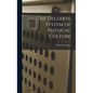 The Delsarte System of Physical Culture - Hardcover