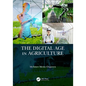 The Digital Age in Agriculture - Paperback