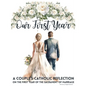 Our First Year - A couple's catholic reflection on the first year of the sacrament of marriage - Paperback