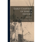 Early Chapters of Seneca History [microform]: Jesuit Missions in Sonnontouan, 1656-1684 - Hardcover