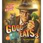 Good Eats 3: The Later Years - Hardcover