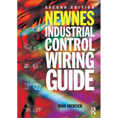 Newnes Industrial Control Wiring Guide - Paperback