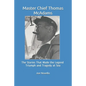 Master Chief Thomas McAdams: The Stories That Made the Legend Triumphs and Tragedies at Sea - Paperback