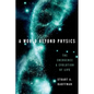 A World Beyond Physics: The Emergence and Evolution of Life - Hardcover