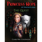 Princess Hope & Snowflake The Quest - Paperback