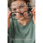 Re-Relate: Through Relational Lenses - Paperback