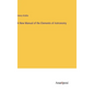 A New Manual of the Elements of Astronomy - Hardcover
