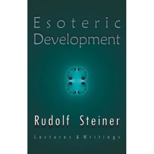 Esoteric Development: Lectures and Writings - Paperback