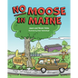 No Moose in Maine - Hardcover