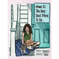 Home Is The Very Best Place To Be - Hardcover