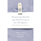 Promoting Health and Well-Being in the Workplace: Beyond the Statutory Imperative - Paperback