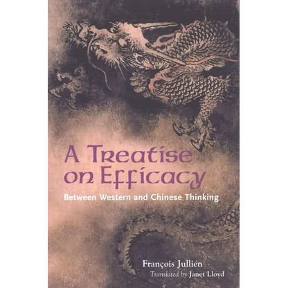 Jullien: Treatise on Efficacy Pa - Paperback
