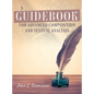 A Guidebook for Advanced Composition and Textual Analysis - Hardcover