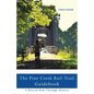 The Pine Creek Rail-Trail Guidebook: A Bicycle Ride Through History - Paperback