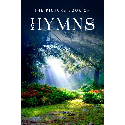 The Picture Book of Hymns: A Gift Book for Alzheimer's Patients and Seniors with Dementia - Paperback