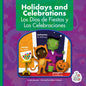 Holidays and Celebrations/Los Dias de Fiestas Y Las Celebraciones - Library Binding