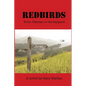 Redbirds: From Vietnam to the Ballpark - Paperback