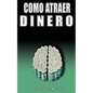 Como Atraer Dinero Por Dr.Joseph Murphy Autor de El Poder de La Mente Subconsciente - Paperback