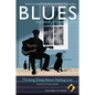 Blues - Philosophy for Everyone: Thinking Deep about Feeling Low - Paperback