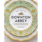 The Official Downton Abbey Cookbook - Hardcover