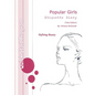 Popular Girls Etiquette Diary: Teen Leadership Edition - Paperback