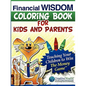 Financial Wisdom Coloring Book for Kids and Parents - Paperback