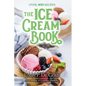 The Ice Cream Book: Over 400 Recipes - Hardcover